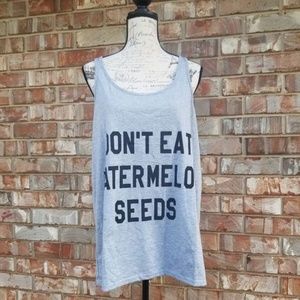 "Don't Eat Watermelon Seeds" Maternity Tank